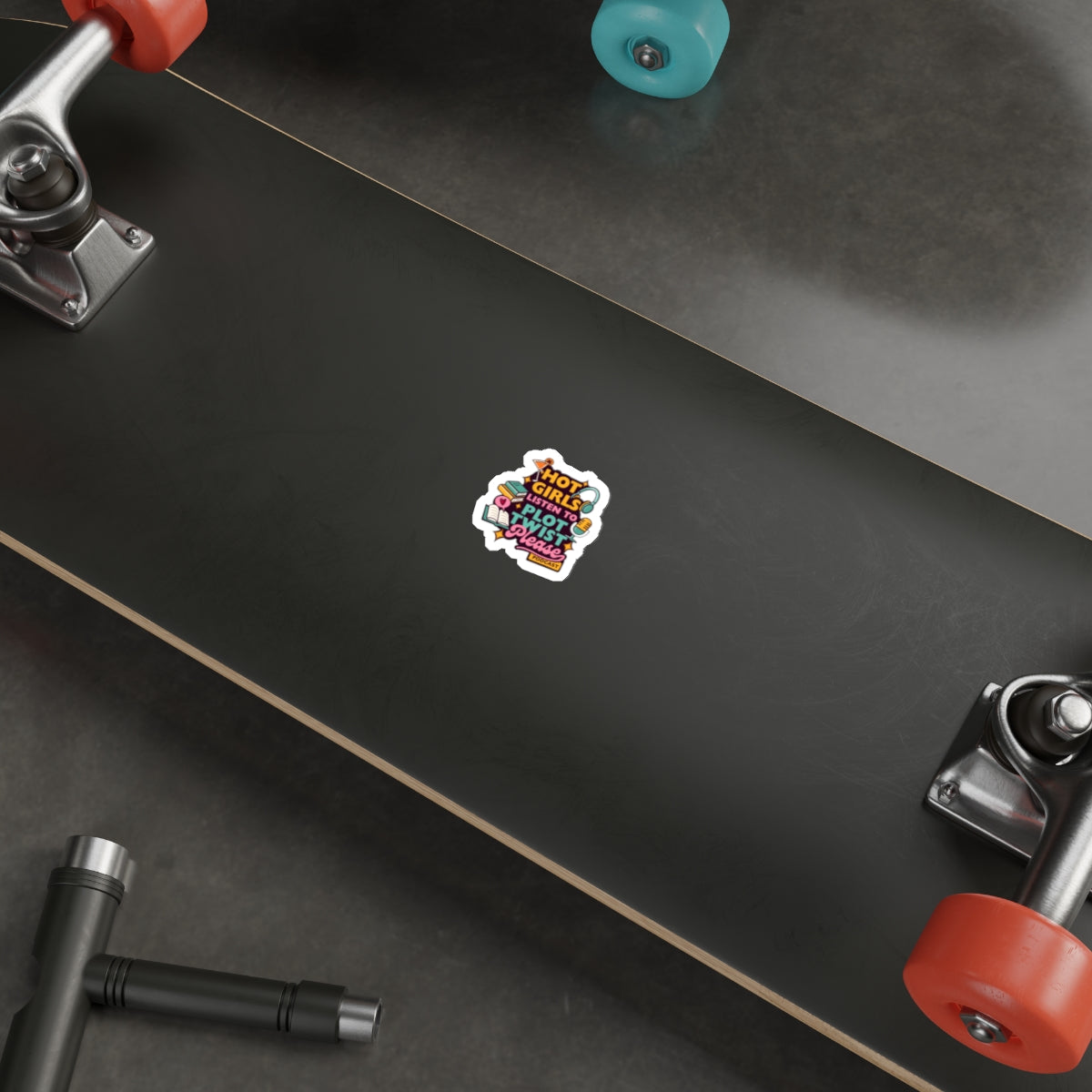 Hot Girls Listen to Plot Twist Please — Die-Cut Sticker
